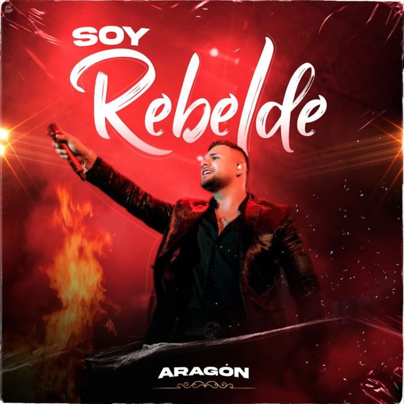 El cantante Aragón estrena su nuevo tema ‘Soy Rebelde’