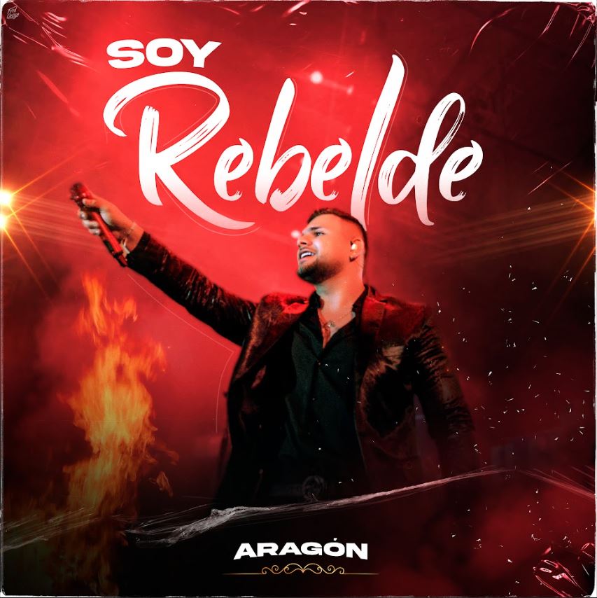 El cantante Aragón estrena su nuevo tema ‘Soy Rebelde’
